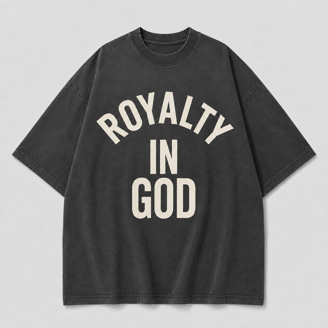 Royalty In God T-Shirt