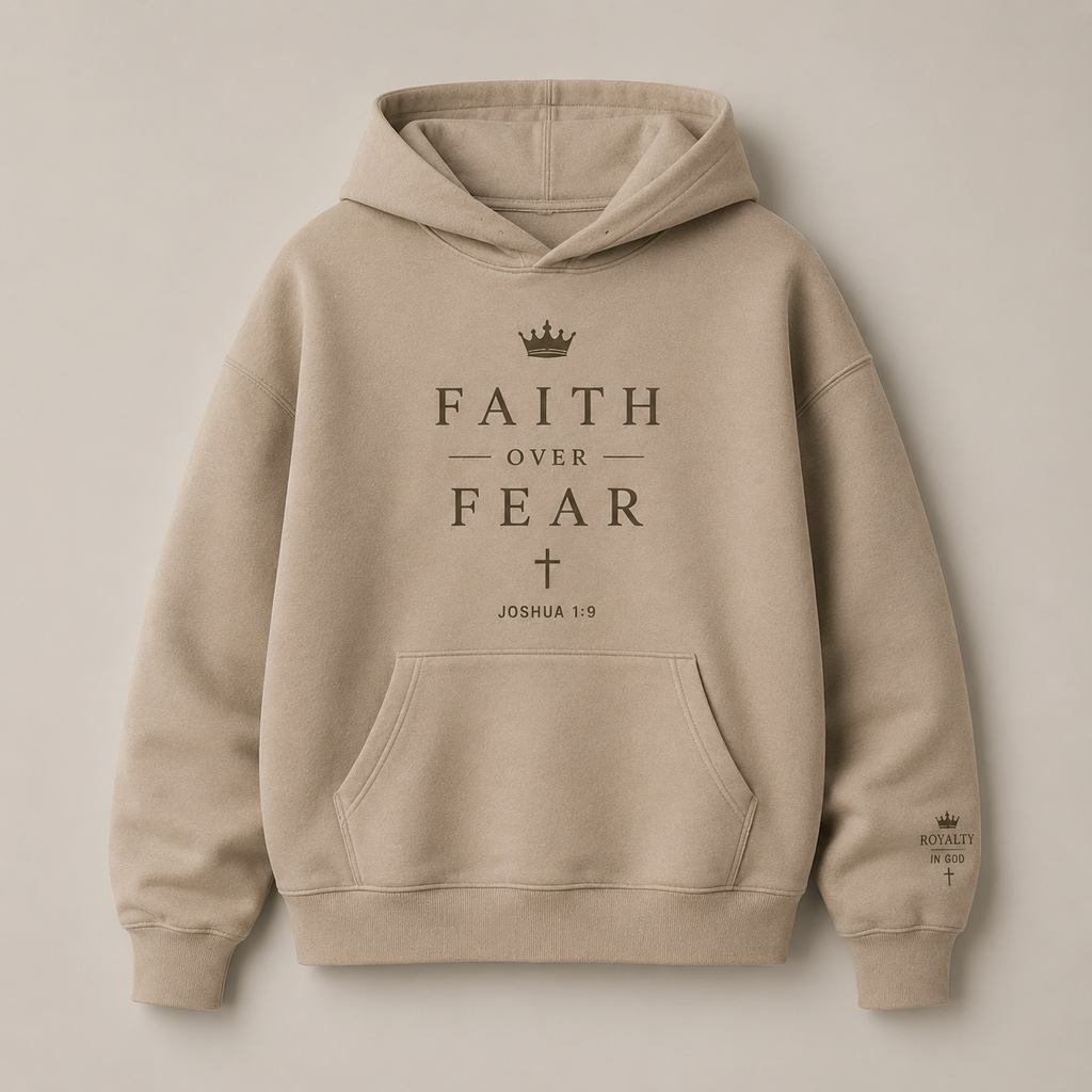 Faith Over Fear Hoodie